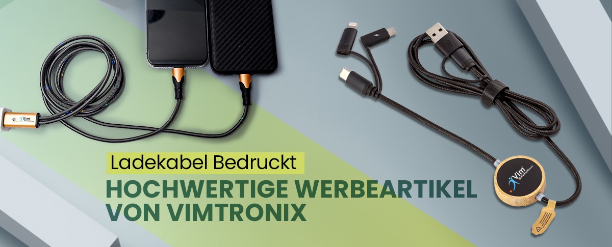 Ladekabel bedruckt – Hochwertige Werbeartikel von vimtronix.